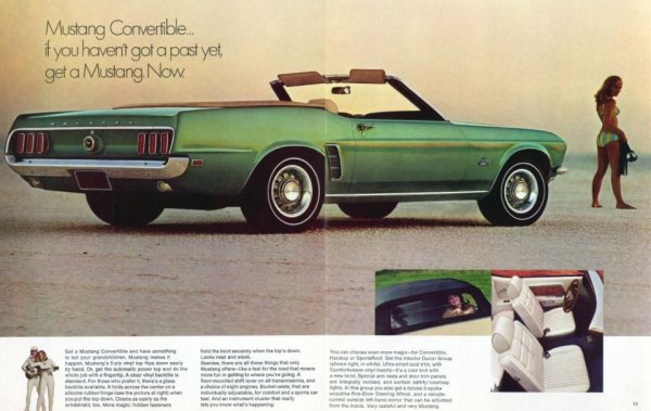 Реклама на Mustang от края на 60-те. По онова време автомобилът е изключително достъпен като цена - всъщност по-евтин от повечето неспортни модели на Ford
