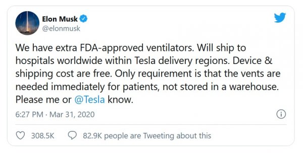 В края на март Мъск обяви, че Tesla е готова да дари произвжданите от нея апарати за изкуствено дишане на всяка болница по света, където компанията е представена, и ще поеме разходите за доставката. Но само ако апаратите наистина са нужни, а не за да се приберат в някой склад. 
И за това беше прав: за месец бяха произведени стотици хиляди такива апарати, без реално да достигнат до местата, където от тях имаше нужда.
